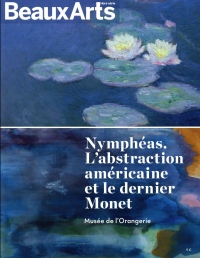 Nymphéas : L'abstraction américaine et le dernier Monet