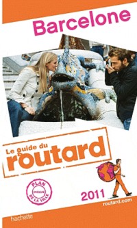 Guide du Routard Barcelone 2011