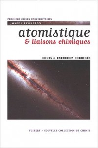 Atomistique et liaisons chimiques