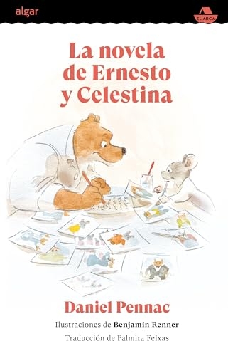 La novela de Ernesto y Celestina [9788491427971]