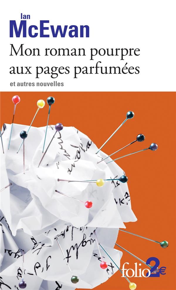Mon roman pourpre aux pages parfumées et autres nouvelles