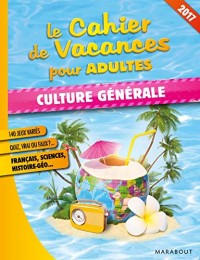 Cahier de vacances culture générale 2017
