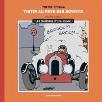 Les coulisses d'une œuvre - 1: Tintin au pays des soviets