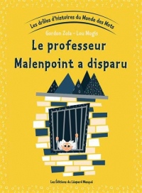 Le professeur Malenpoint a disparu
