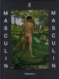 Masculin / masculin : L'homme nu dans l'art de 1800 à nos jours