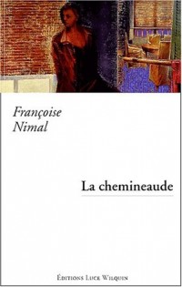 La chemineaude