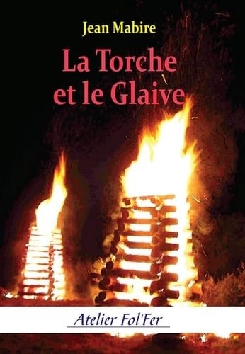 La Torche et le Glaive
