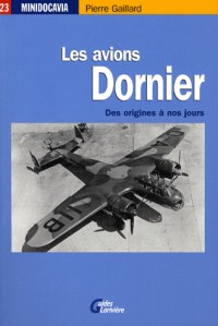 Les avions Dornier : Des origines à nos jours