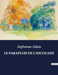 LE PARAPLUIE DE L'ESCOUADE: .
