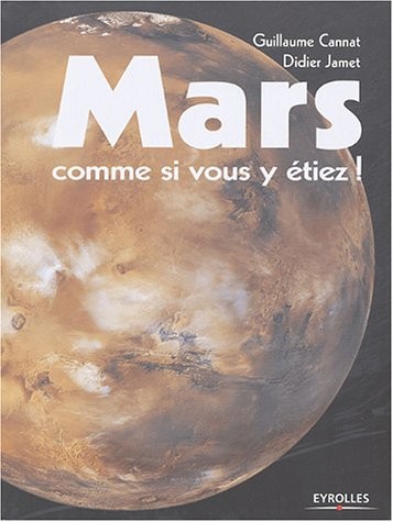 Mars comme si vous y étiez !