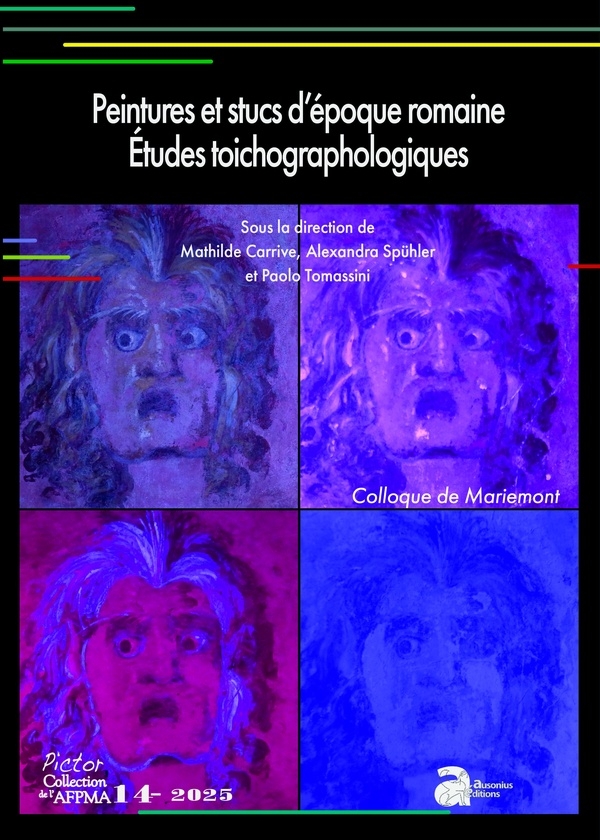 Peintures et stucs d'époque romaine. Études toichographologiques: Actes du 34e colloque de l'AFPMA, Mariemont, 24 et 25 novembre 2023
