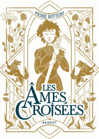 Les Âmes Croisees