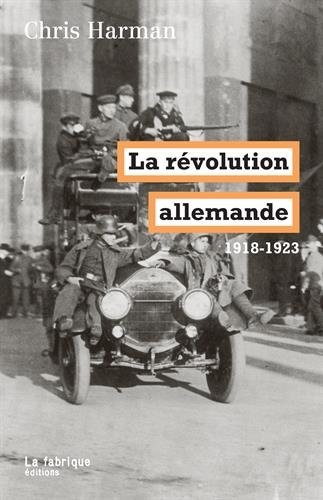 La révolution allemande (1918-1923)
