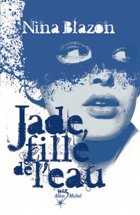 Jade, fille de l'eau