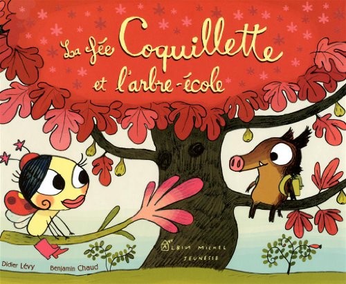 La fée coquillette et arbre école - Le livre seul