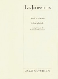 Les Journalistes : Merle et Mimosas