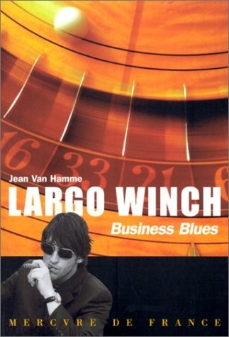 Largo Winch : Business blues