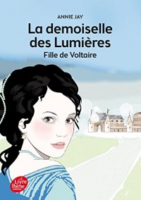 La demoiselle des lumières - Fille de Voltaire