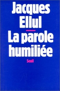 La Parole humiliée