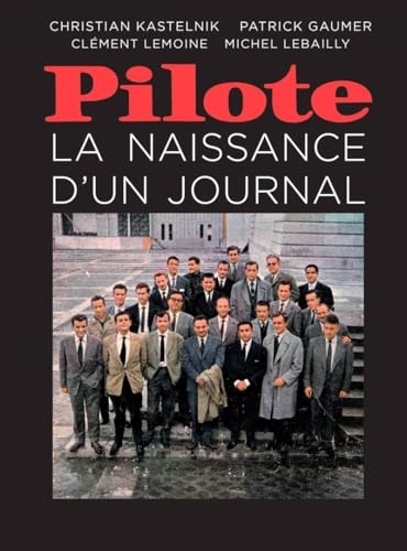 Pilote, la naissance d'un journal