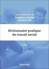 Dictionnaire pratique du travail social - 2e éd.
