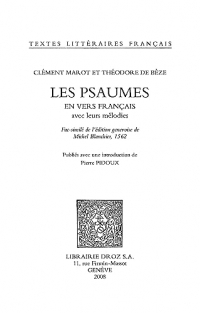 Les Psaumes mis en rime française: Volume II, transcription, adaptation en français moderne et mise en musique