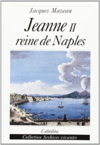 Jeanne II : Reine de Naples