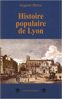 Histoire populaire de Lyon