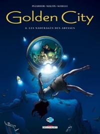 Golden City, Tome 8 : Les naufragés des abysses