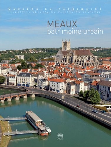 Meaux : Patrimoine urbain