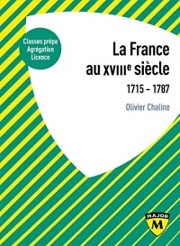 La France au XVIIIe siècle: 1715-1787 (Major)