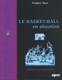 Le basket-ball en situation