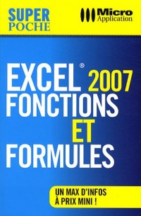Excel 2007 : Fonctions et formules