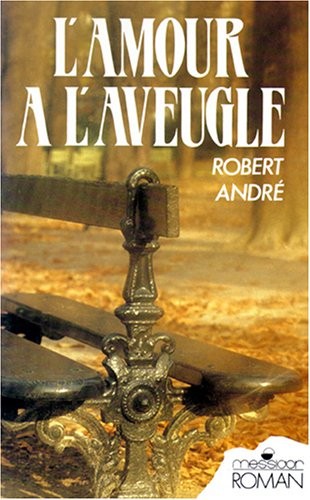 L'amour à l'aveugle