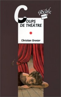 Coups de théâtre