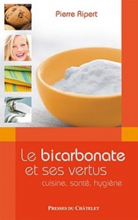 LE BICARBONATE ET SES VERTUS