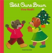 Petit Ours Brun - Vive Noël !