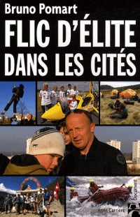 Flic d'élite dans les cités