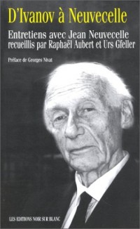 D'Ivanov à Neuvecelle