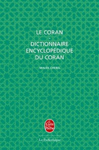 Le Coran + Dictionnaire encyclopédique du Coran