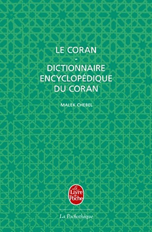 Le Coran + Dictionnaire encyclopédique du Coran