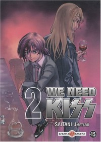 We Need Kiss, Tome 2 :
