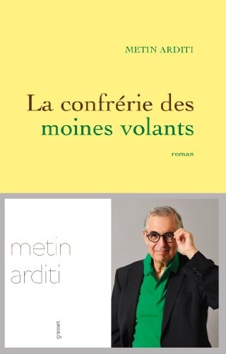 La confrérie des moines volants: Roman