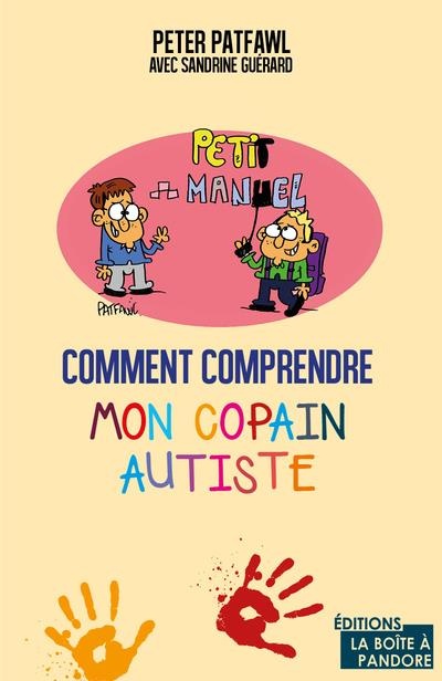 Comment comprendre mon copain autiste