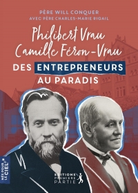 Philibert Vrau et Camille Féron-Vrau: Des entrepreneurs au paradis