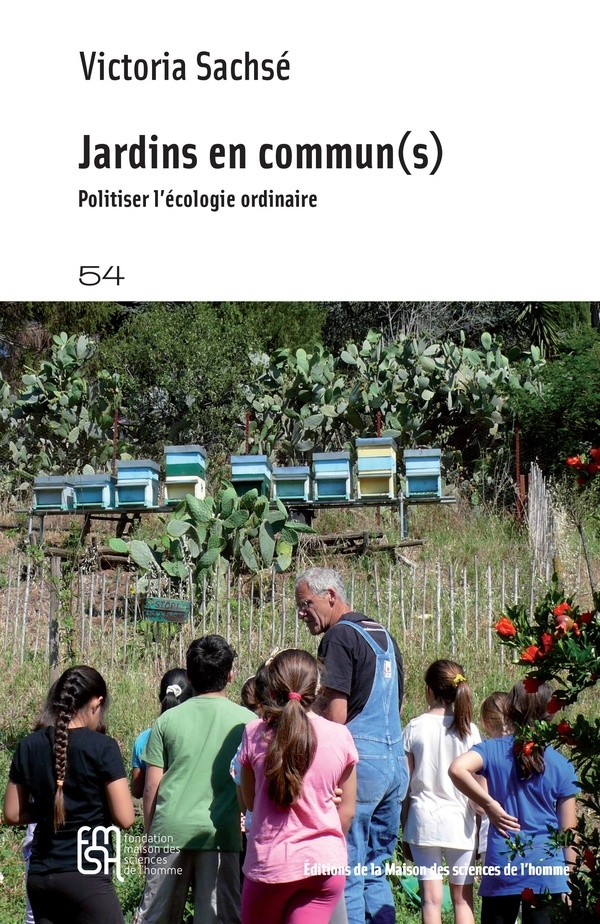 Jardins en commun(s): Politiser l'écologie ordinaire