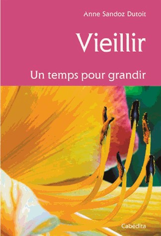 Vieillir, un Temps pour Grandir