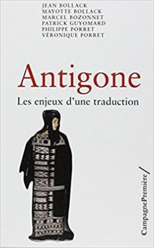 Antigone : Les enjeux d'une traduction