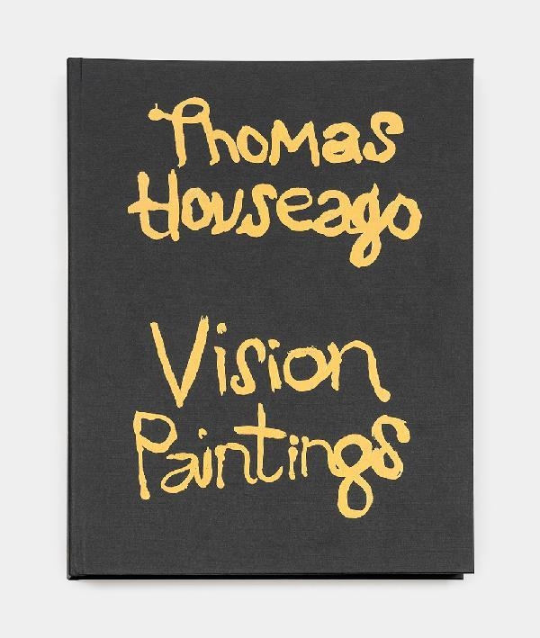 Thomas Houseago : Vision Paintings