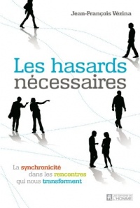LES HASARDS NECESSAIRES (NE)